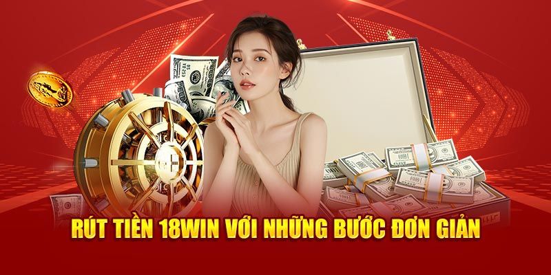 Thẻ tín dụng - Phương thức rút tiền 18WIN thú vị